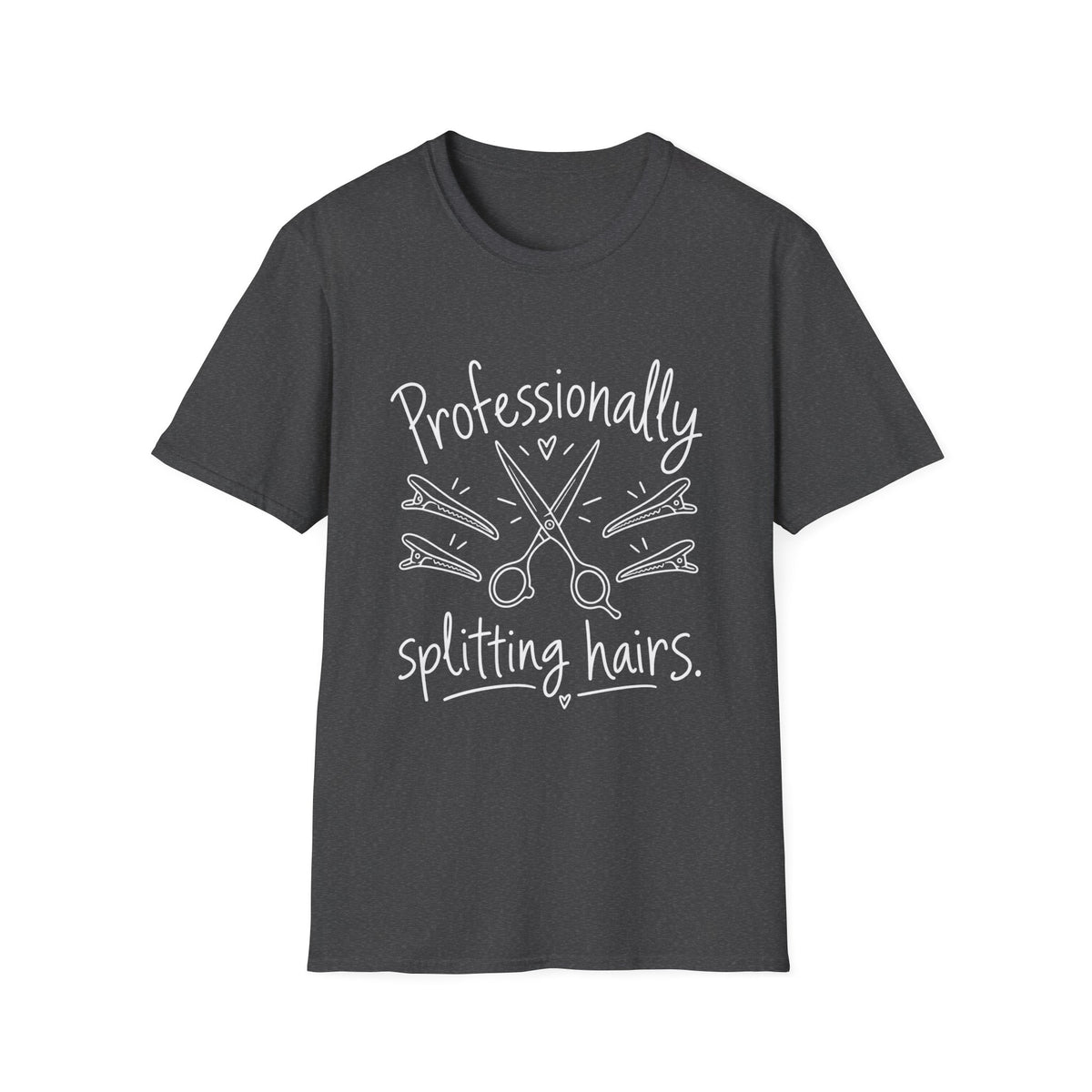 Hairdresser Gift | Professionally Splitting Hairs | Graphic Tee