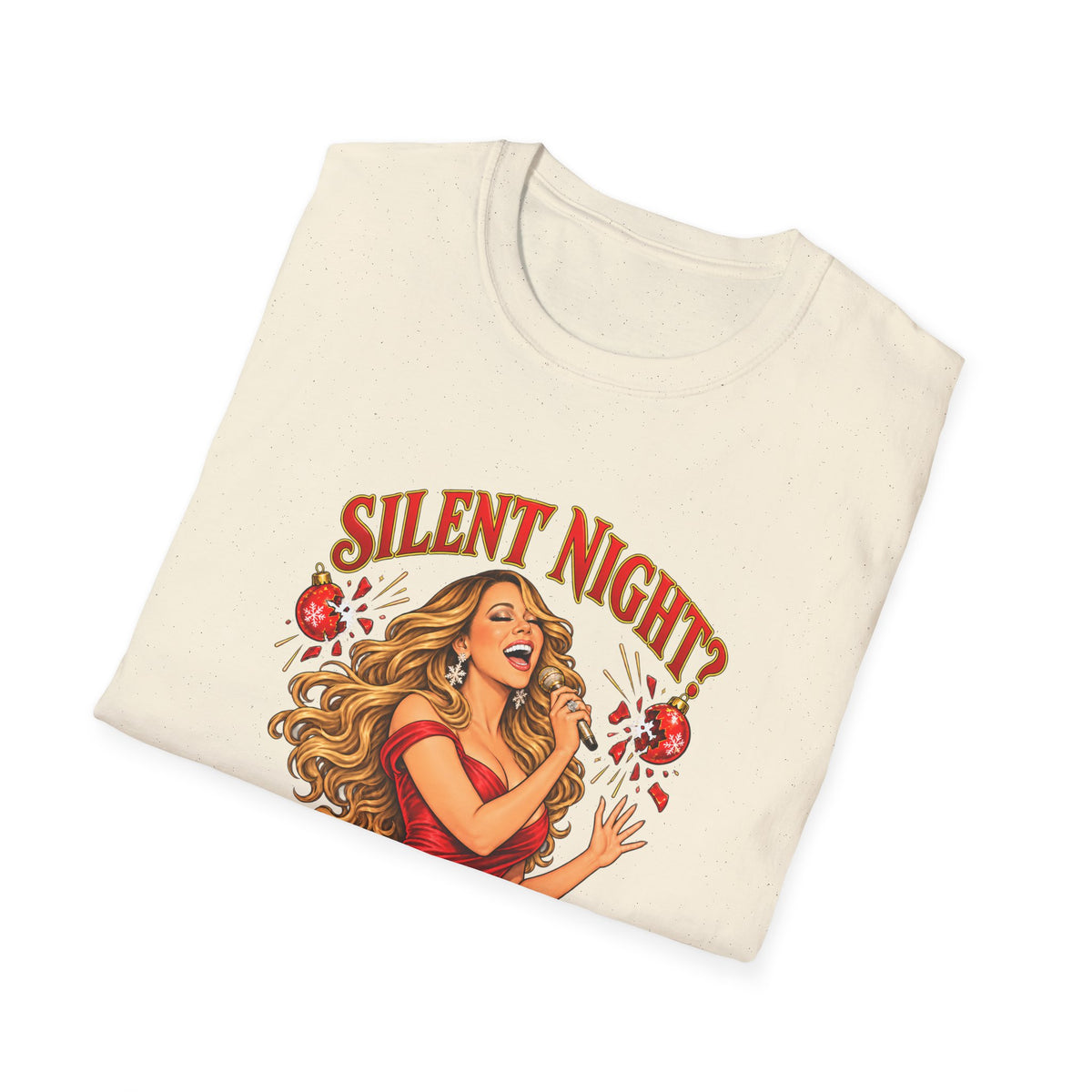 Mariah Carey Christmas T-Shirt | Silent Night? Not With Mariah Retro Holiday Tee