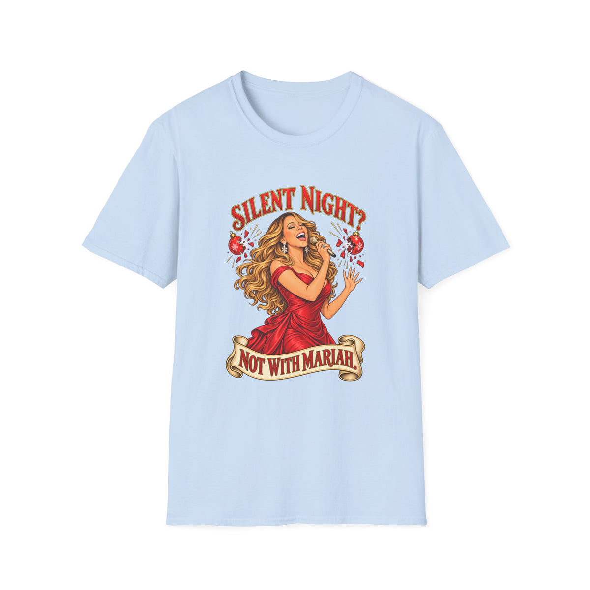 Mariah Carey Christmas T-Shirt | Silent Night? Not With Mariah Retro Holiday Tee