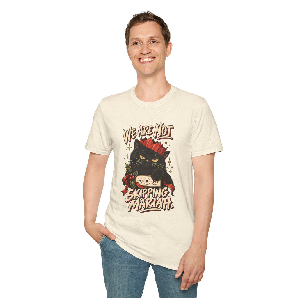 We Are Not Skipping Mariah | Mariah Carey Cat Fan Christmas Holiday Tee