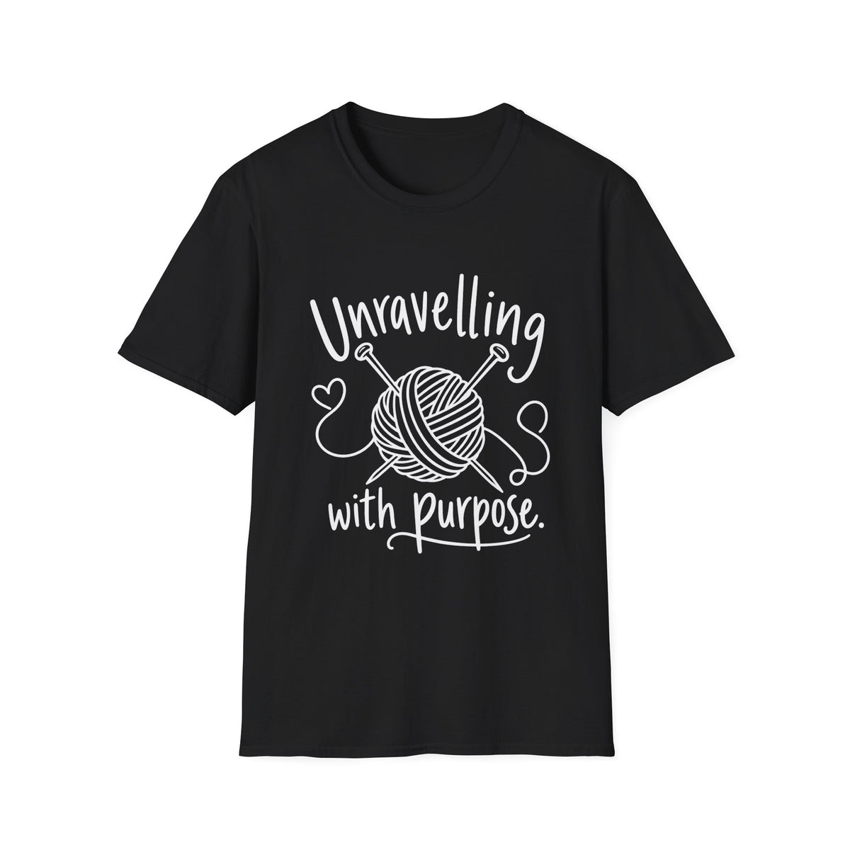Knitting Gift | Unravelling With Purpose | Graphic Tee