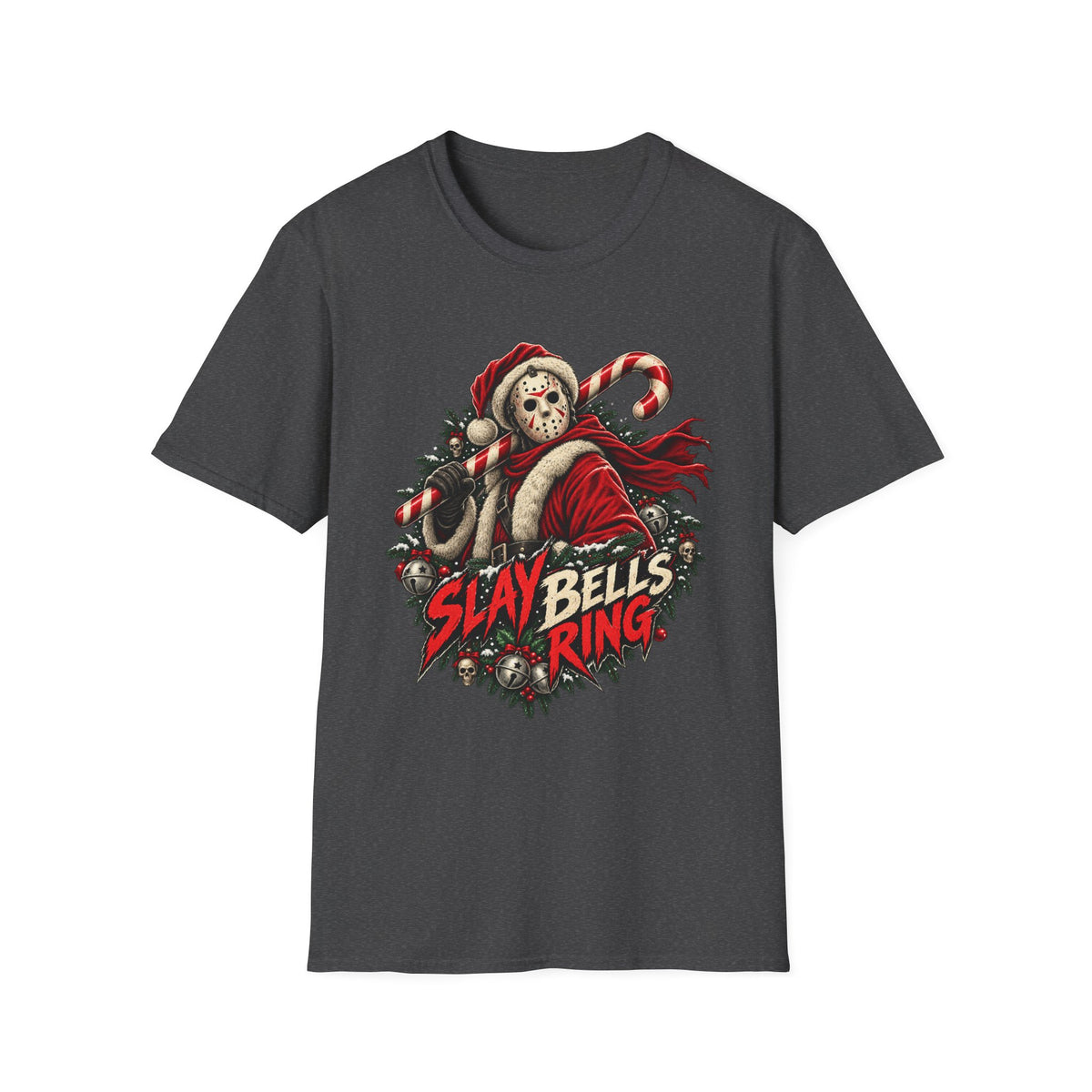 Christmas | Slay Bells Ring  | Horror Santa | Graphic Tee