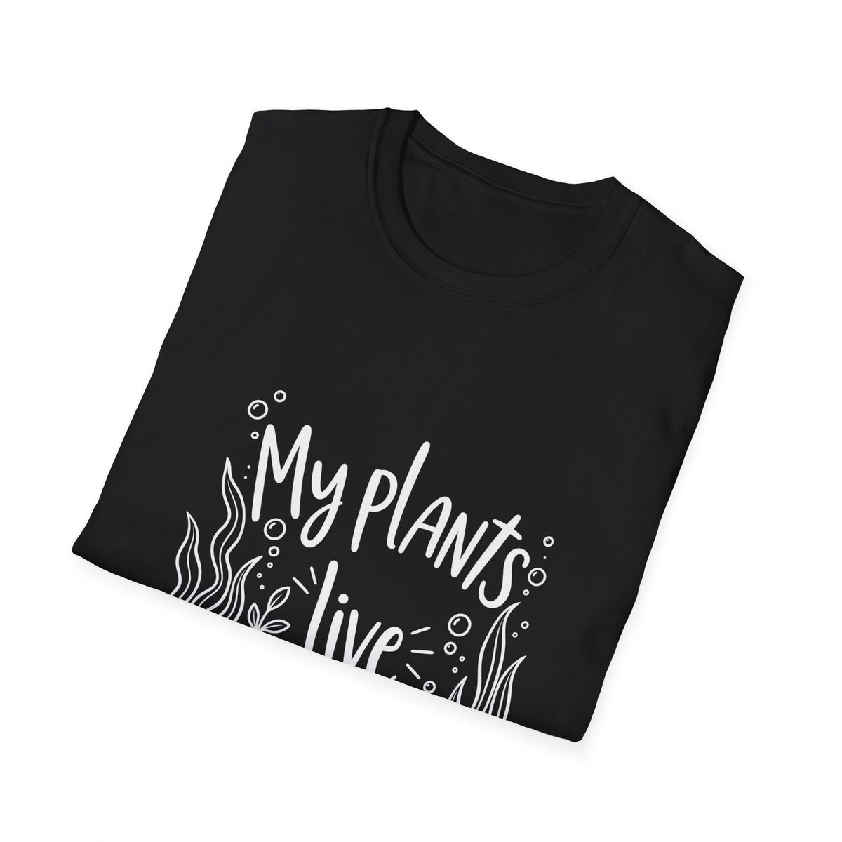 Aquarium Lovers Gift | My Plants Live Underwater | Graphic Tee
