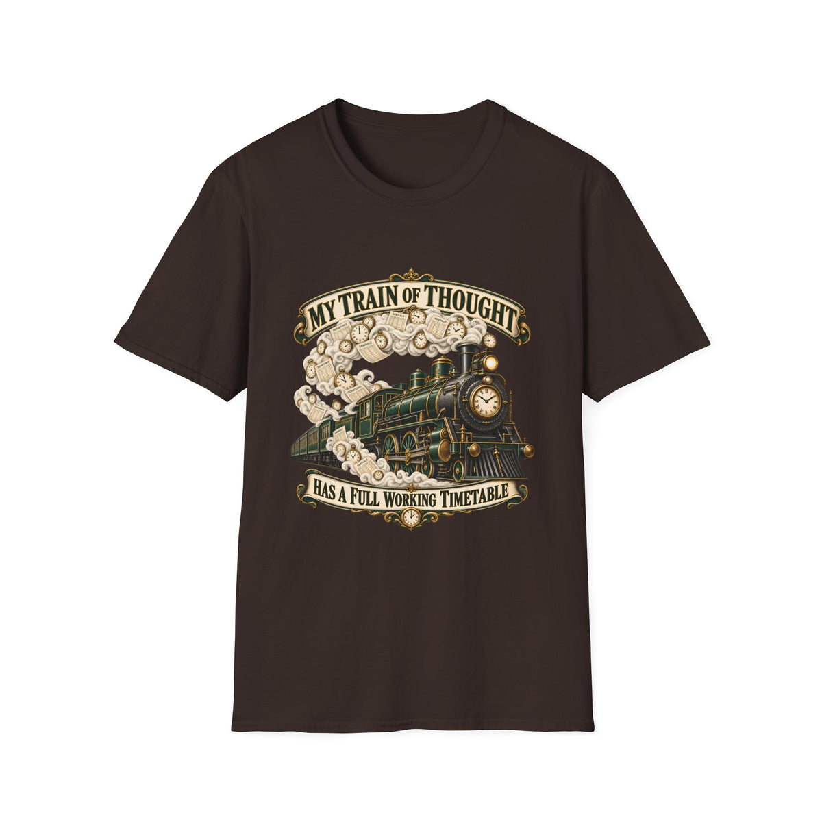 Train of Thought Vintage Steam Engine T-Shirt | My Train of Thought Has a Full Working Timetable