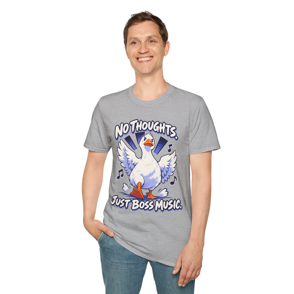 Cute Goose | No Thoughts, Just Boss Music T Shirt