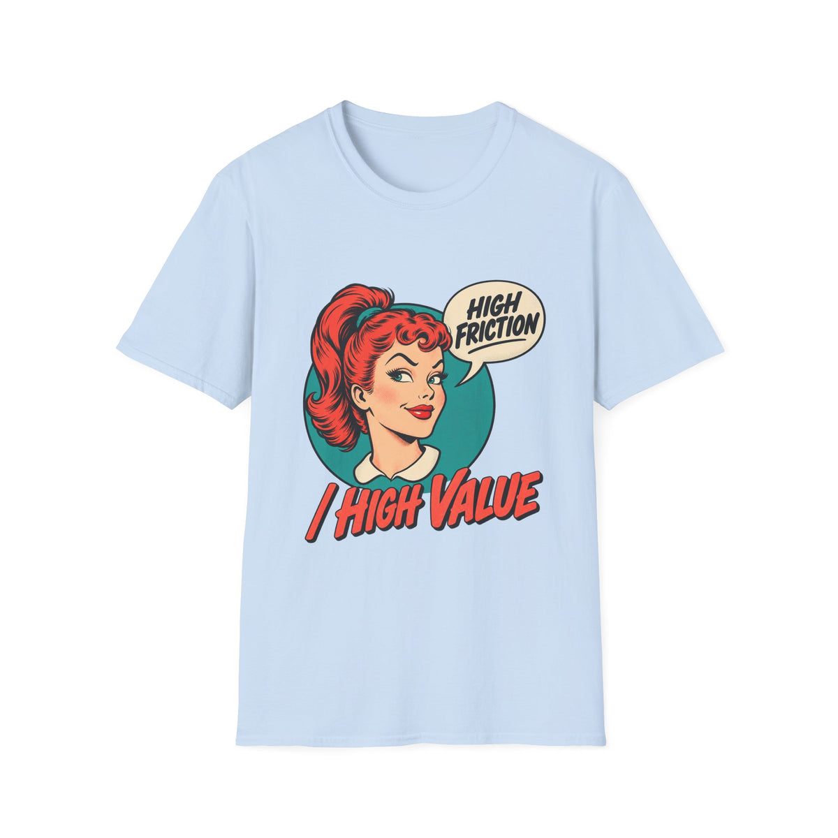 Retro Pin-Up | High Friction  High Value | Graphic Tee