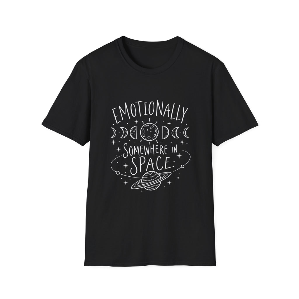 Astronomy Gift | Emotionally Somewhere in Space | Graphic Tee