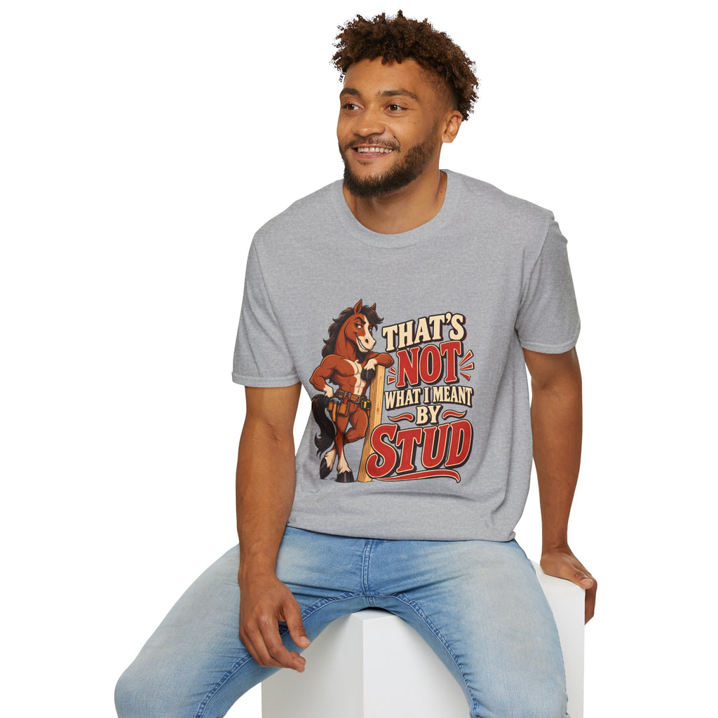 The Wrong Kind of Stud | Funny Horse Graphic T-Shirt
