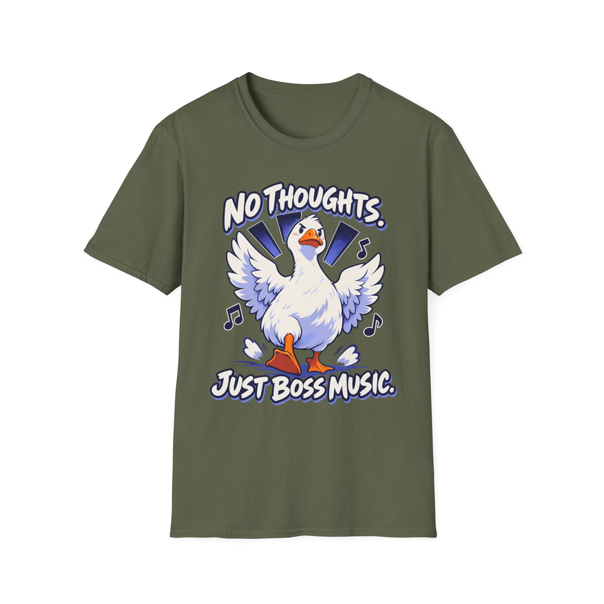 Cute Goose | No Thoughts, Just Boss Music T Shirt