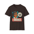 I Invoice | Funny Retro Accountant Tee ('I don't argue, I invoice')