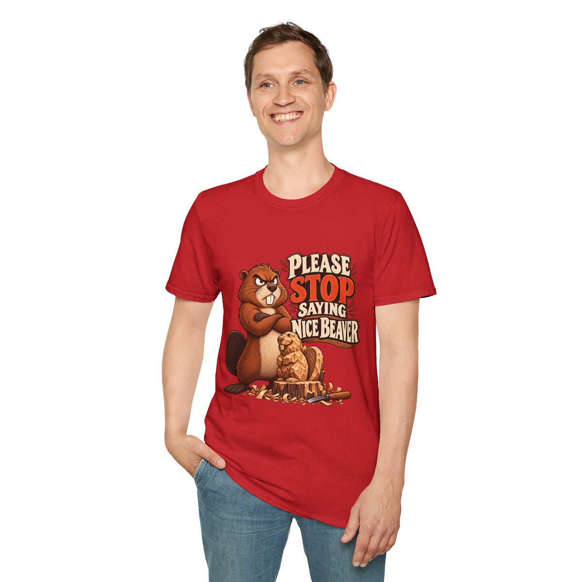 Please Stop Saying Nice Beaver | Funny Beaver Humour T-Shirt