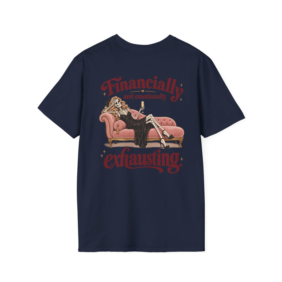 Financially and Emotionally Exhausting | Vintage Lounge Graphic Tee